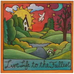 Live Life to the Fullest Plaque by Sticks, PLQ001-S311660